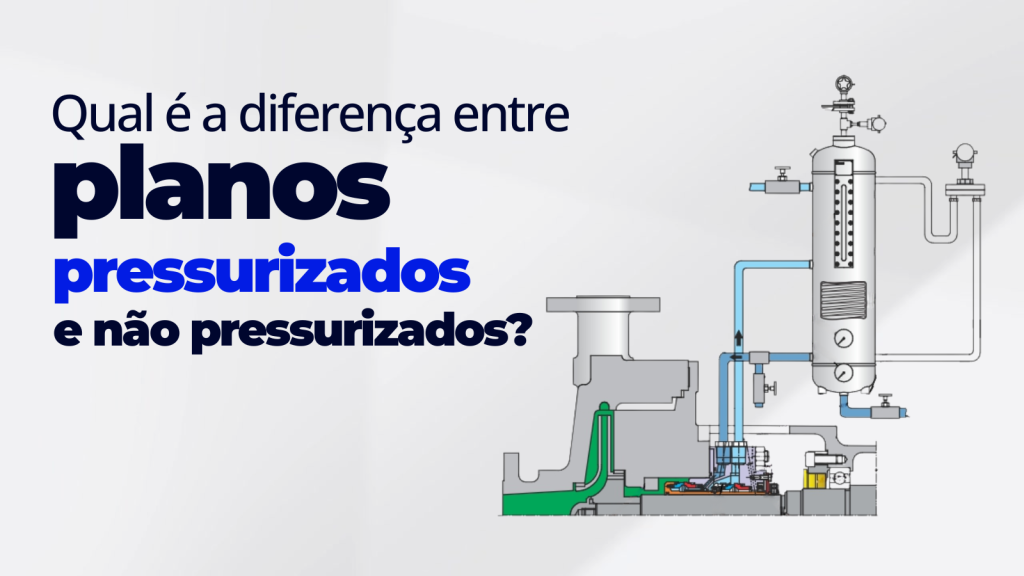 Plano de selagem pressurizado e não pressurizado